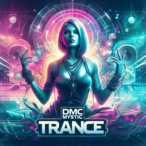 Dmc Mystic a-woman-in-a-music-context-with-DMC-Mystic-and-Trance-written-in-large-letters-with-colours-matching-the-trance-mood-4-300x300 a woman in a music context with 'DMC Mystic' and 'Trance' written in large letters, with colours matching the trance mood 4  