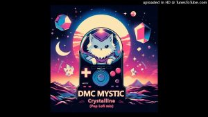 Dmc Mystic maxresdefault-15-300x169 DMC Mystic – Crystalline (Pop lofi mix)  