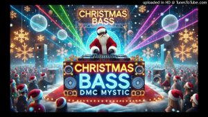 Dmc Mystic maxresdefault-300x169 Dmc Mystic – Christmas Bass (Dubstep radio mix)  