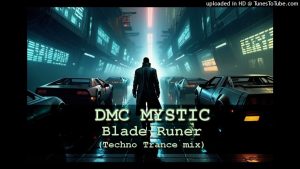 Dmc Mystic maxresdefault-8-300x169 Dmc mystic – Blade runer (Techno Trance mix)  