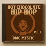 Dmc Mystic maxresdefault-20-150x150 Dmc mystic - Hot Chocolate Hip-Hop (Album Volume5) Video music – Album One play  