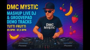 Dmc Mystic maxresdefault-56-300x169 Dmc Mystic – Mashup live DJ & Groovepad Demo Tracks – Tutti Frutti 85 BPM – 87.5 BPM  